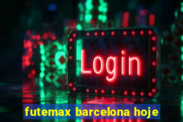 futemax barcelona hoje